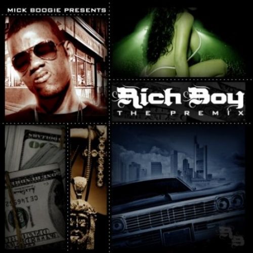 The Premix - Rich Boy (Mick Boogie)