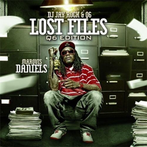 Lost Files (Q6 Edition) - Q6 (Marquis Daniels) (DJ Jay Rock)