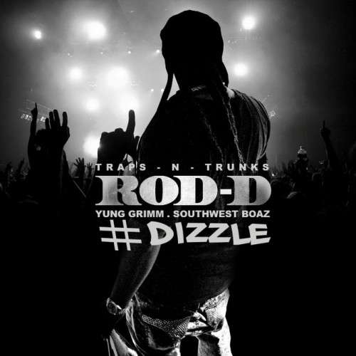 Rod-D - #Dizzle