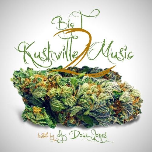Kushville Music 2 - Big T (DJ Dow Jones)