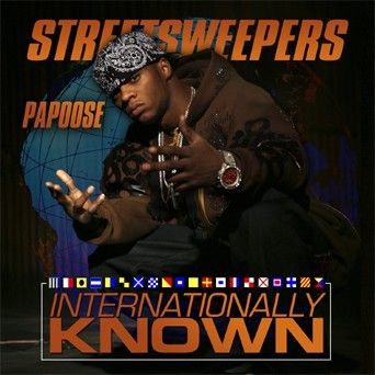Internationally Known - Papoose (DJ Kay Slay)