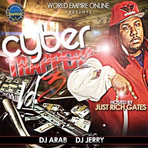 Various Artists - Cyber Trappers 3 (Hosted By Just Rich Gates)