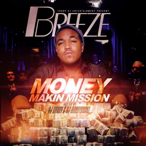 Money Making Mission - Breeze (DJ Grady)