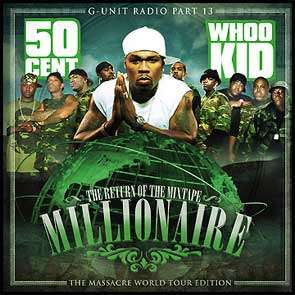 Various Artists - G-Unit Radio 13: The Return of the Mixtape Millionaire