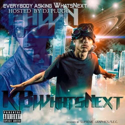 KB WhatsNext - Everybody Asking What's Next