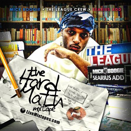 The Hard Math Mixtape - Searius Add (Mick Boogie)