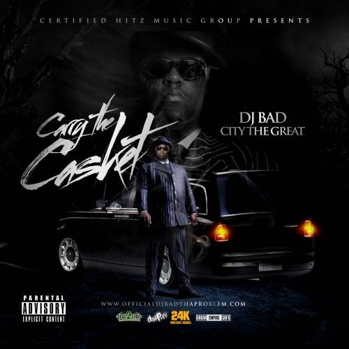 Carry The Casket - City The Great (DJ Bad)