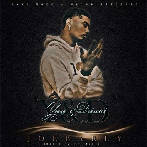 Joebarly - Young & Dedicated