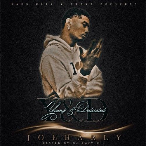 Young & Dedicated - Joebarly (DJ Lazy K)