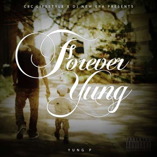 Yung P - Forever Yung