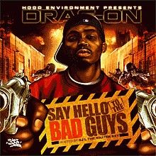 Say Hello To The Bad Guys - Drag-On (DJ L)