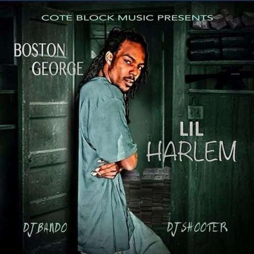Boston George - Lil Harlem