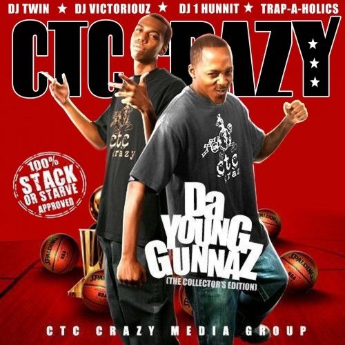 Da Young Gunnaz Collectors Edition Ctc Crazy Trap A Holics Dj Twin Dj Victoriouz Dj 1