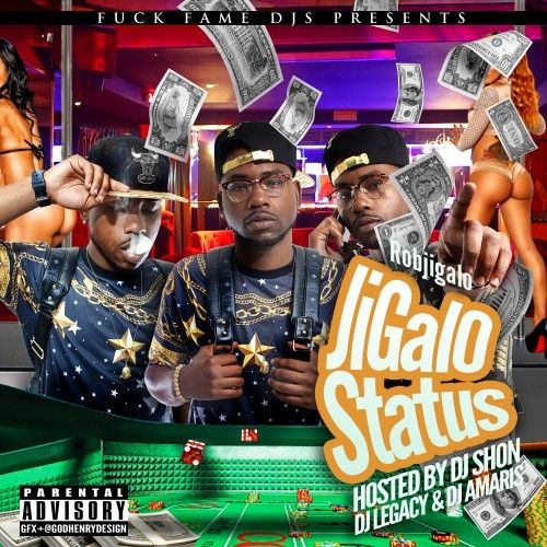 Jigalo Status - Rob Jigalo (DJ Shon, DJ Legacy)