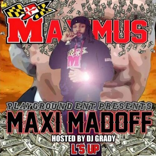 Maxi Madoff - Maximus (DJ Grady)