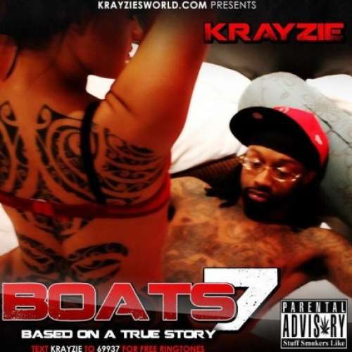 Krayzie - BOATS 7 (Based On A True Story)