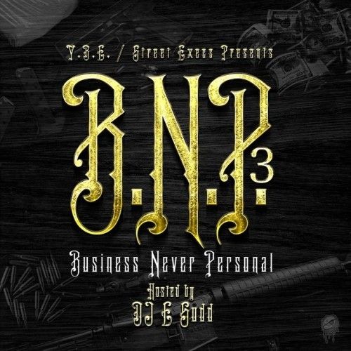 Business Never Personal 3 - M.O.S. (DJ E.Sudd)