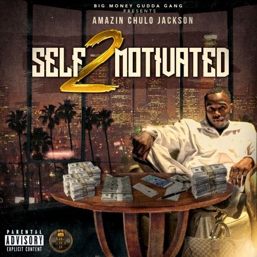 Self Motivated 2 - Amazin Chulo Jackson (DJ E-Dub)