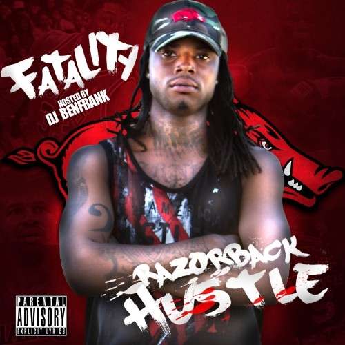 Fatality - Razorback Hustle