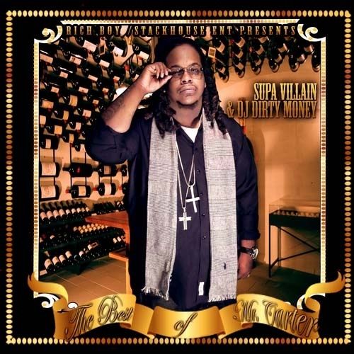 The Best Of Mr. Carter (Hosted By Rich Boy) - Supa Villain (DJ Dirty Money)