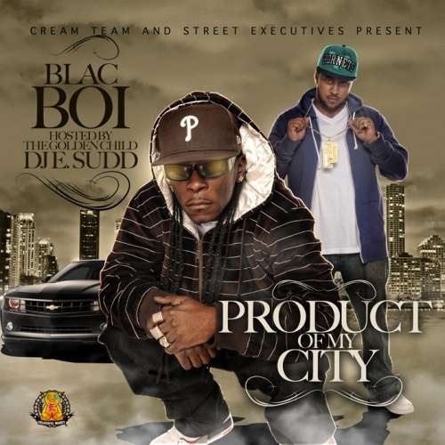 Blac Boi - Product Of My City