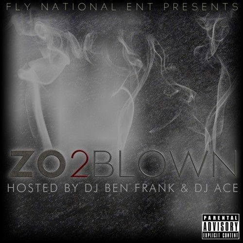 2 Blown - Zo (DJ Ben Frank)