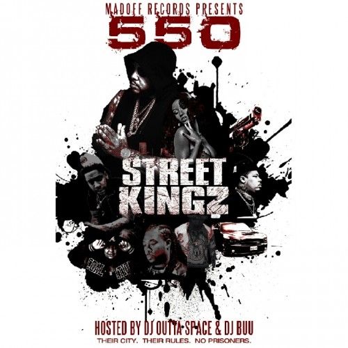 Street Kingz - 550 (DJ Outta Space, DJ Buu)
