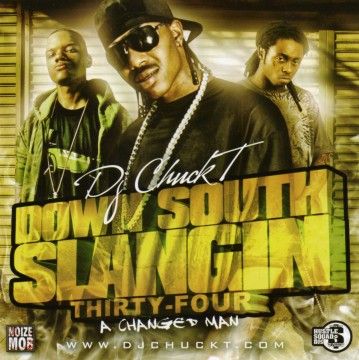 Down South Slangin 34 - DJ Chuck T