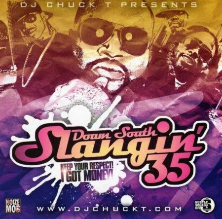 Down South Slangin 35 - DJ Chuck T