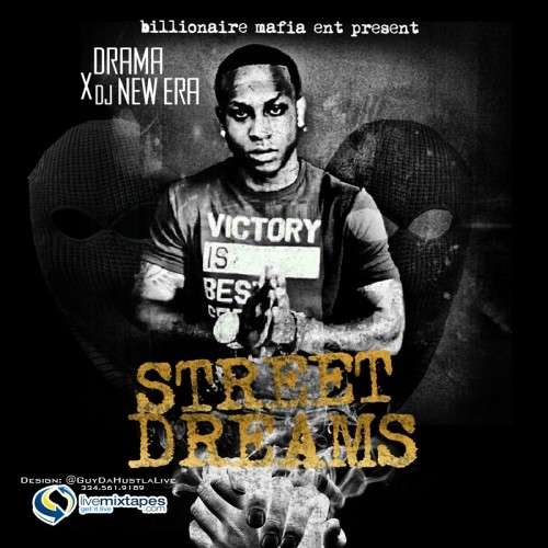 Drama - Street Dreams