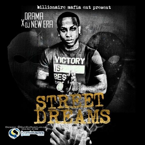 Street Dreams - Drama (DJ New Era)
