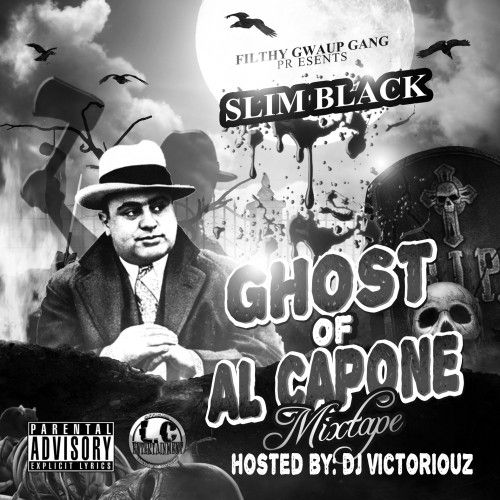 Ghost Of Al Capone - Slim Black (DJ Victoriouz)