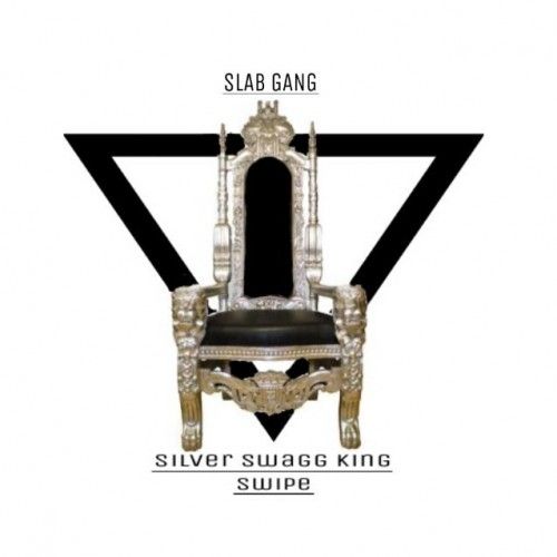 Silver Swagg King - Swipe (DJ E-Dub)