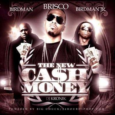 Brisco - The New Cash Money