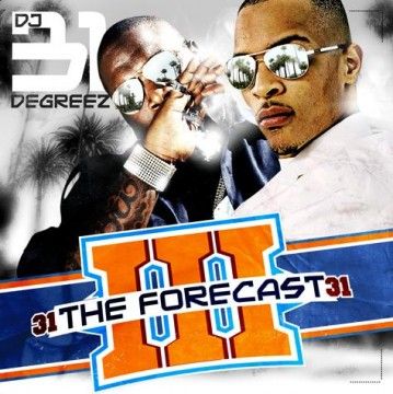 The Forecast 3 - DJ 31 Degreez