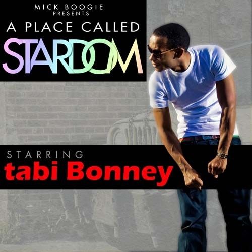 A Placed Called Stardom - Tabi Bonney (Mick Boogie)