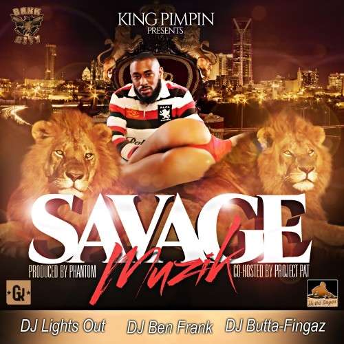 King Pimpin - Savage Muzik (Hosted By Project Pat)
