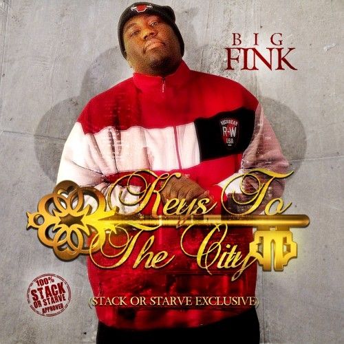 Keys To The City - Big Fink (Stack Or Starve)