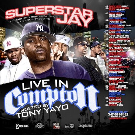 Live In Compton (Hosted By Tony Yayo) - Superstar Jay