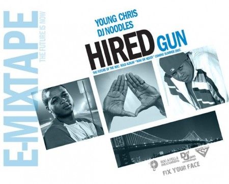 Hired Gun - Young Chris (DJ Noodles)