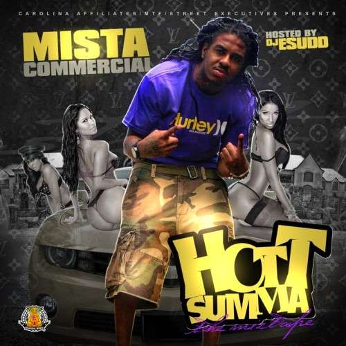 Mista Commercial - Hott Summa