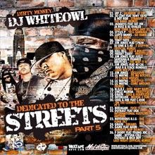 Dedicated To The Streets, Part 5 - DJ White Owl