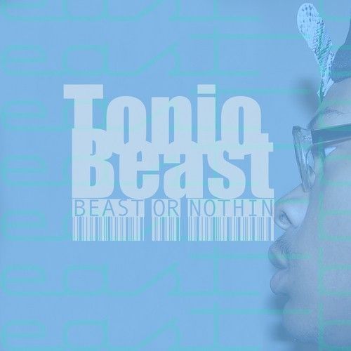Beast Or Nothin' - Tonio Beast (DJ 864)