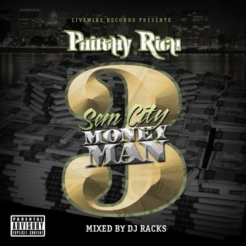 Sem City Money Man 3 - Philthy Rich (DJ Racks)