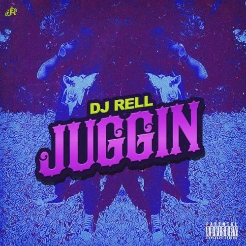 Juggin - DJ Rell