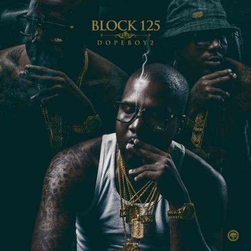 Block 125 - Dope Boy 2