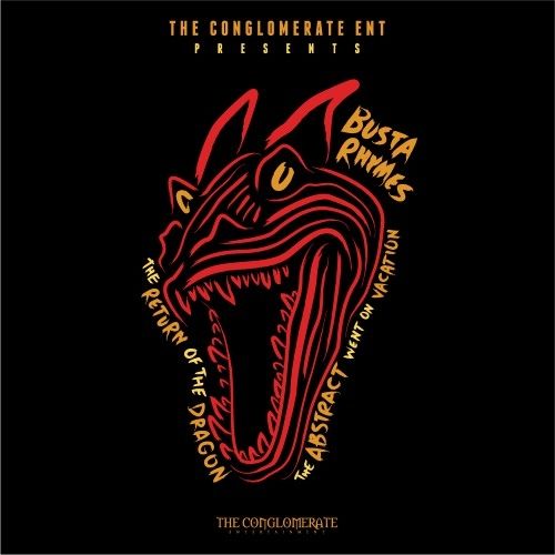 The Return Of The Dragon (The Abstract Went On Vacation) - Busta Rhymes (Shaheem Reid)
