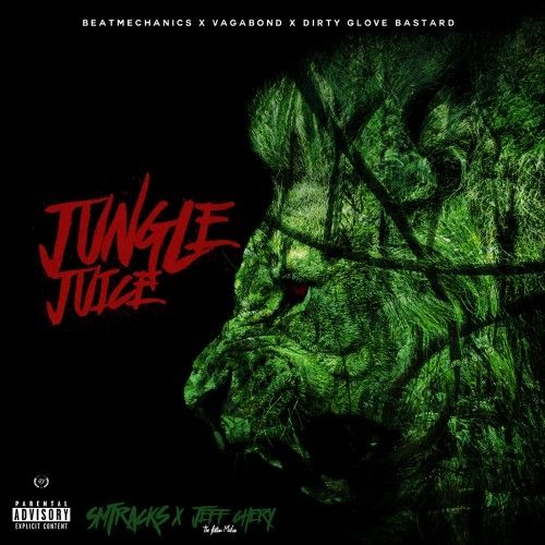 Jungle Juice - Jeff Chery (Dirty Glove Bastard)