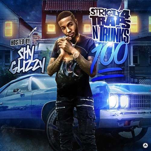 Various Artists - Strictly 4 The Traps N Trunks 100