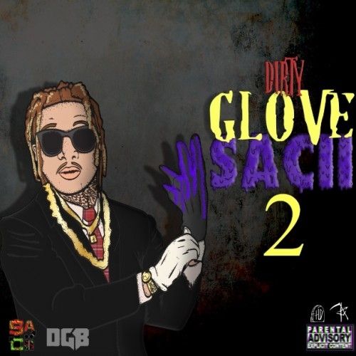 Dirty Glove Sacii 2 - Dirty Glove Bastard